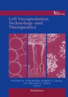 Cell Encapsulation Technology and Therapeutics (Tissue Engineering) 081764010X Book Cover
