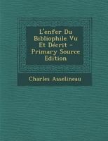 L'Enfer du bibliophile 1503181693 Book Cover