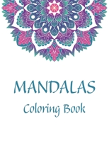 Mandalas Coloring Book: Stress Relieving Mandala Designs for Adults Relaxation, Gift, Multicolor B08HB46C5X Book Cover