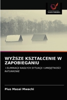 Wy&#379;sze Ksztalcenie W Zapobieganiu 6202951036 Book Cover