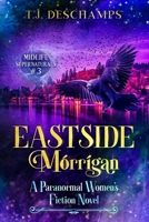 Eastside Mórrígan: B0BCS93ZBF Book Cover