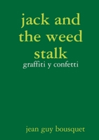 jack and the weed stalk graffiti y confetti 0244961999 Book Cover