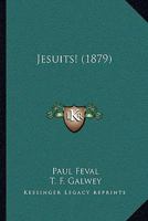 Jesuits! 1164924249 Book Cover