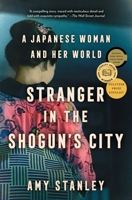 Stranger in the Shogun's City 1501188534 Book Cover