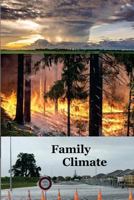 Family Climate: A Play in 13 Scenes 1725899213 Book Cover