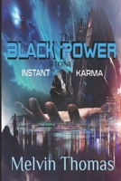 The Black Power Stone: Intant Karma B09SHRXSRF Book Cover