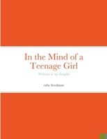 in the mind of a teenage girl 1716379598 Book Cover