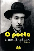 O Poeta E Um Fingidor 1977915566 Book Cover