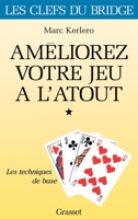 Améliorez votre jeu à l'atout 2246580013 Book Cover