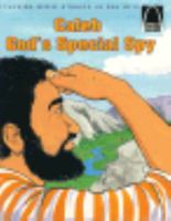 Caleb: God's Special Spy, Numbers 13-14 for Children (Arch Books) 0570090318 Book Cover