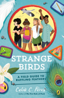 Strange Birds: A Field Guide to Ruffling Feathers 0425290433 Book Cover