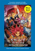 Spider Riders Book Three: Reign of the Soul Eater 1557047286 Book Cover