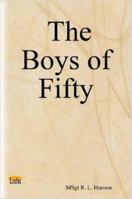 The Boys of Fifty 141168849X Book Cover