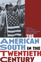 The American South in the Twentieth Century 0820327719 Book Cover