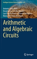 Arithmetic and Algebraic Circuits 3030672654 Book Cover