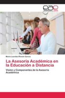La Asesoría Académica en la Educación a Distancia 6202140623 Book Cover