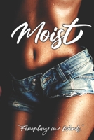 MOIST B0F5N6V2F1 Book Cover