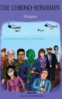 The Chrono Repairmen Origins 9359201367 Book Cover