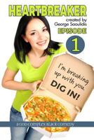 Heartbreaker Episode 1: A God Complex Black Comedy 1973343622 Book Cover