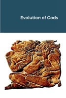 Evolution of Gods 1387840932 Book Cover