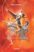 La fontaine dansante (French Edition) 2414156155 Book Cover