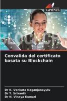 Convalida del certificato basata su Blockchain (Italian Edition) 6208787793 Book Cover