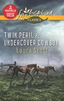 Twin Peril & Undercover Cowboy: Twin Peril\Undercover Cowboy 0373208758 Book Cover