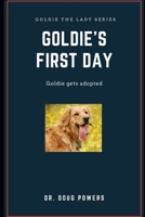 Goldie's First Day B0C5PCK752 Book Cover