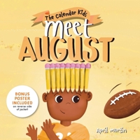 Meet August (Calendar Kids) 1464261601 Book Cover