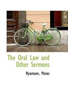 The Oral Law and Other Sermons 1110302541 Book Cover