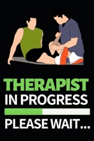 Therapist In Progress Please Wait...: Therapist Notebook/Journal To Write In, Funny Therapist Appreciation, Retirement Gifts For Women, Men (6 x 9) 1673994512 Book Cover