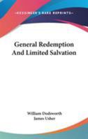 General Redemption And Limited Salvation 1430496649 Book Cover