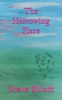 The Harrowing Place B09B64VXKZ Book Cover