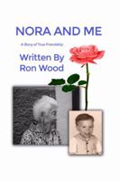 Nora and Me: A Story of True Friendship 1480942820 Book Cover