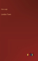 London Town 1021687529 Book Cover