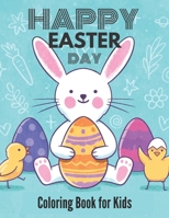 Easter coloring book for kids: 50 Easter Coloring image Book Coloring Pages Of For Boys And Girls for Kindergarten Children Fun Coloring Books. and easter egg decoration. B09TB2Q7NF Book Cover