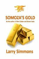 Somoza's Gold 1717316603 Book Cover