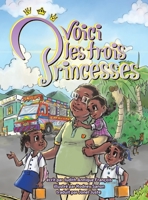 Voici Les Trois Princesses 1737461668 Book Cover