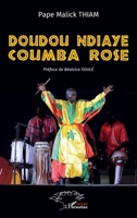 Doudou Ndiaye Coumba Rose (French Edition) 2336577259 Book Cover
