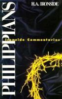 Philippians (Ironside Commentaries) 0872133818 Book Cover