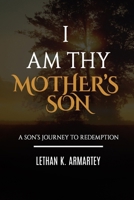 I Am Thy Mother's Son B0DSYK7MF8 Book Cover