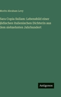 Sara Copia Sullam: Lebensbild einer jüdischen italienischen Dichterin aus dem siebzehnten Jahrhundert (German Edition) 3386180582 Book Cover