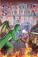 The Search for Seirulia (The Dino-Raiders) B0HHGHG98B Book Cover