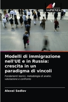 Modelli di immigrazione nell'UE e in Russia: crescita in un paradigma di vincoli 6203515922 Book Cover