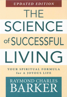 The Science of Successful Living: Your Spiritual Formula for a Joyous Life 0875168787 Book Cover