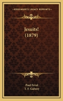 Jesuits! 1164924249 Book Cover