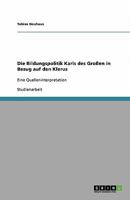 Die Bildungspolitik Karls des Großen in Bezug auf den Klerus: Eine Quelleninterpretation 3640331443 Book Cover