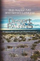 Desert Pawns: Breaking the Cycle of Reincarceration 1450526063 Book Cover