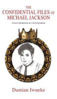 The Confidential Files of Michael Jackson 1787191079 Book Cover