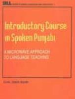 INTRODUCTORY COURSE IN SPOKEN PUNJAB: A MICROWAVE APPROACH TO LANGUAGE TEACHING 8170340101 Book Cover